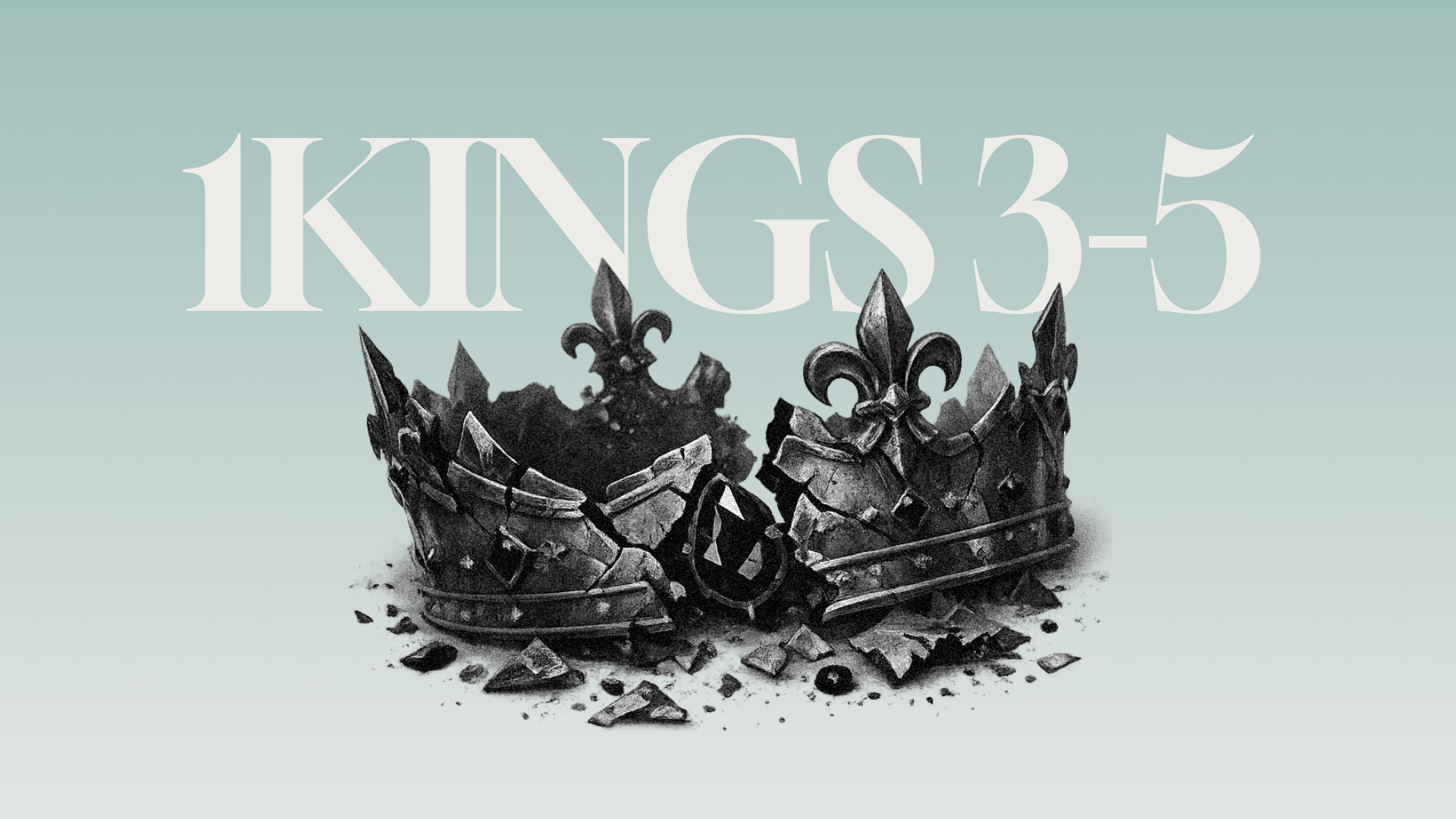 Wisdom That Builds God’s Kingdom | 1Kings 3-5