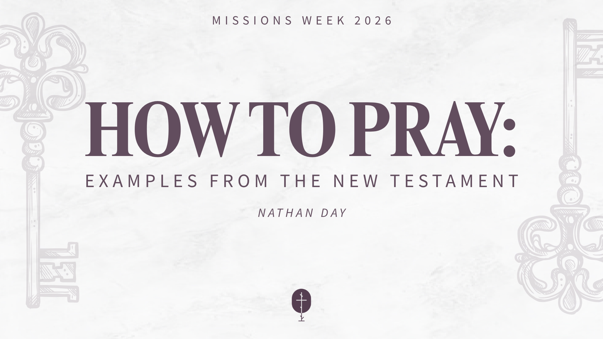 How To Pray: Examples From the New Testament