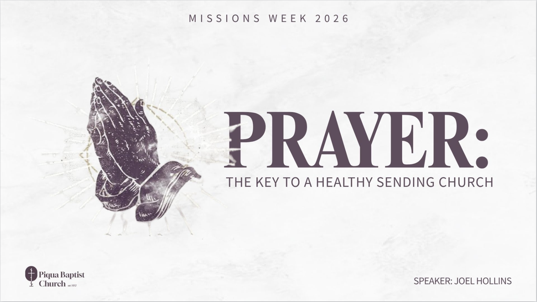 Prayer: The Key to a Healthy Sending Church
