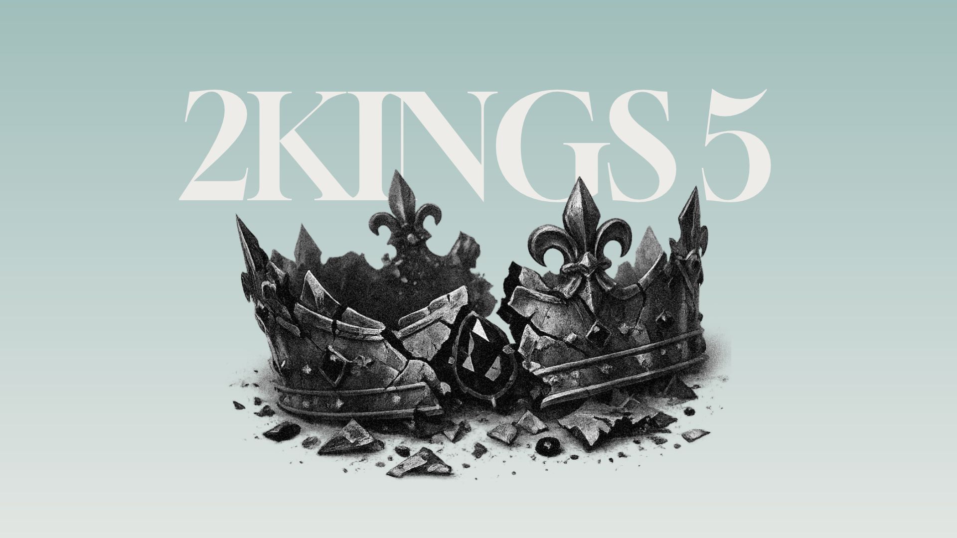 A Disease Worse Than Leprosy | 2Kings 5