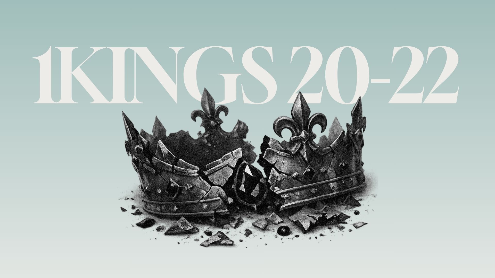 What Happens When You Ignore God’s Warnings? | 1Kings 20-22